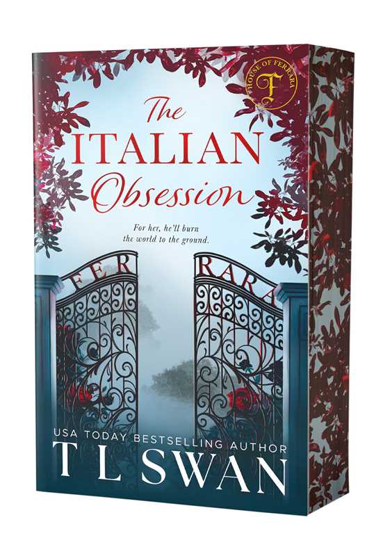 Italian Obsession (House of Ferrara Deluxe) by T L Swan