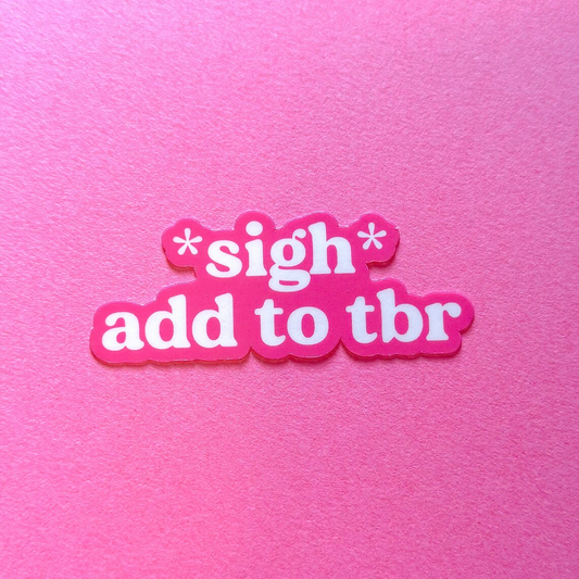 Sigh add to tbr sticker