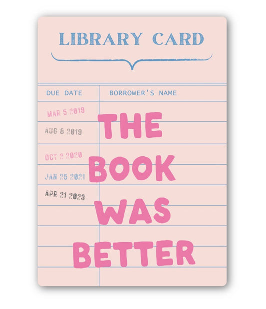 The Book Was Better Library Card Sticker