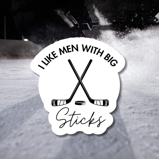 I Like Men With Big Sticks Sticker