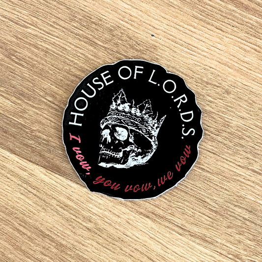 I Vow, You Vow, We Vow- L.O.R.D.S Sticker