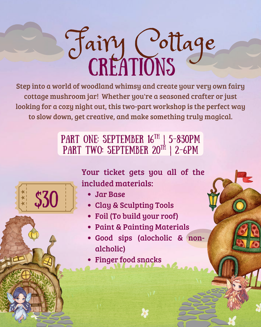 Fairy Cottage Creations: a two-part workshop