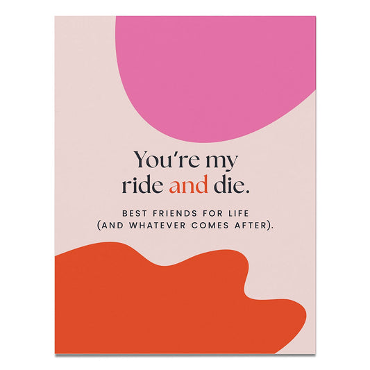 My Ride and Die Greeting Card