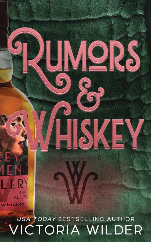 Rumors & Whiskey (Standard Edition)- Victoria Wilder
