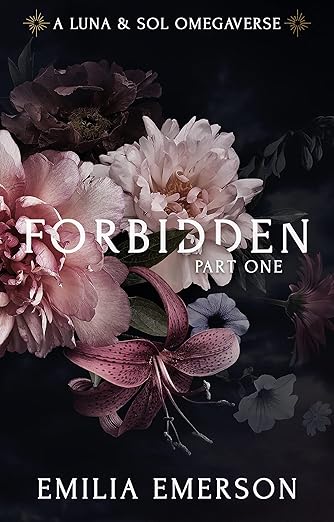 Forbidden: Part one - Emilia Emerson