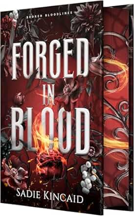 Forged in Blood (DELUXE)- Sadie Kincaid
