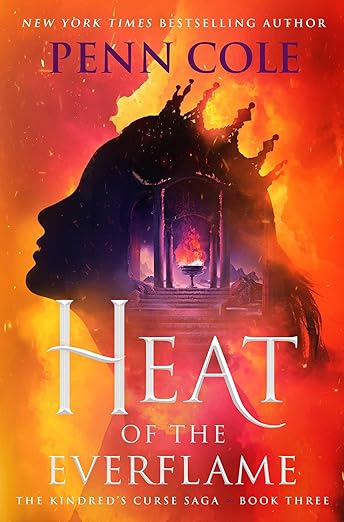 Heat of the Everflame - Penn Cole