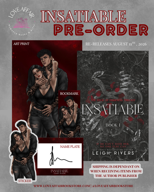 Insatiable - Leigh Rivers (Indie Exclusive PRE-ORDER)