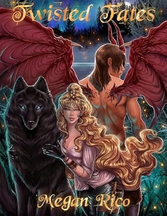 Twisted Fates (Signed) - Megan Rico