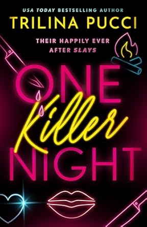One Killer Night (PRE-ORDER)- Trilina Pucci