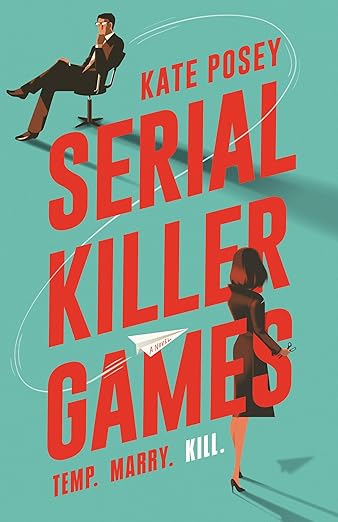 Serial Killer Games - Kate Posey