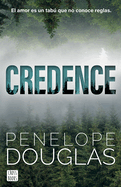 Credence El Amor Es Un Tabú Que No Conoce Reglas- Penelope Douglas