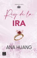 Rey de la IRA / King of Wrath- Ana Huang