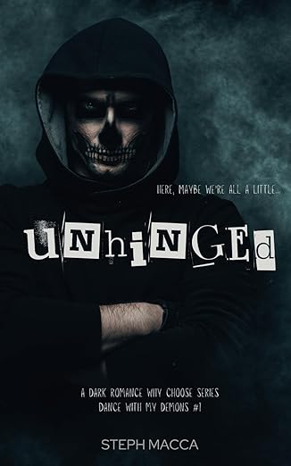 Unhinged - Steph Macca